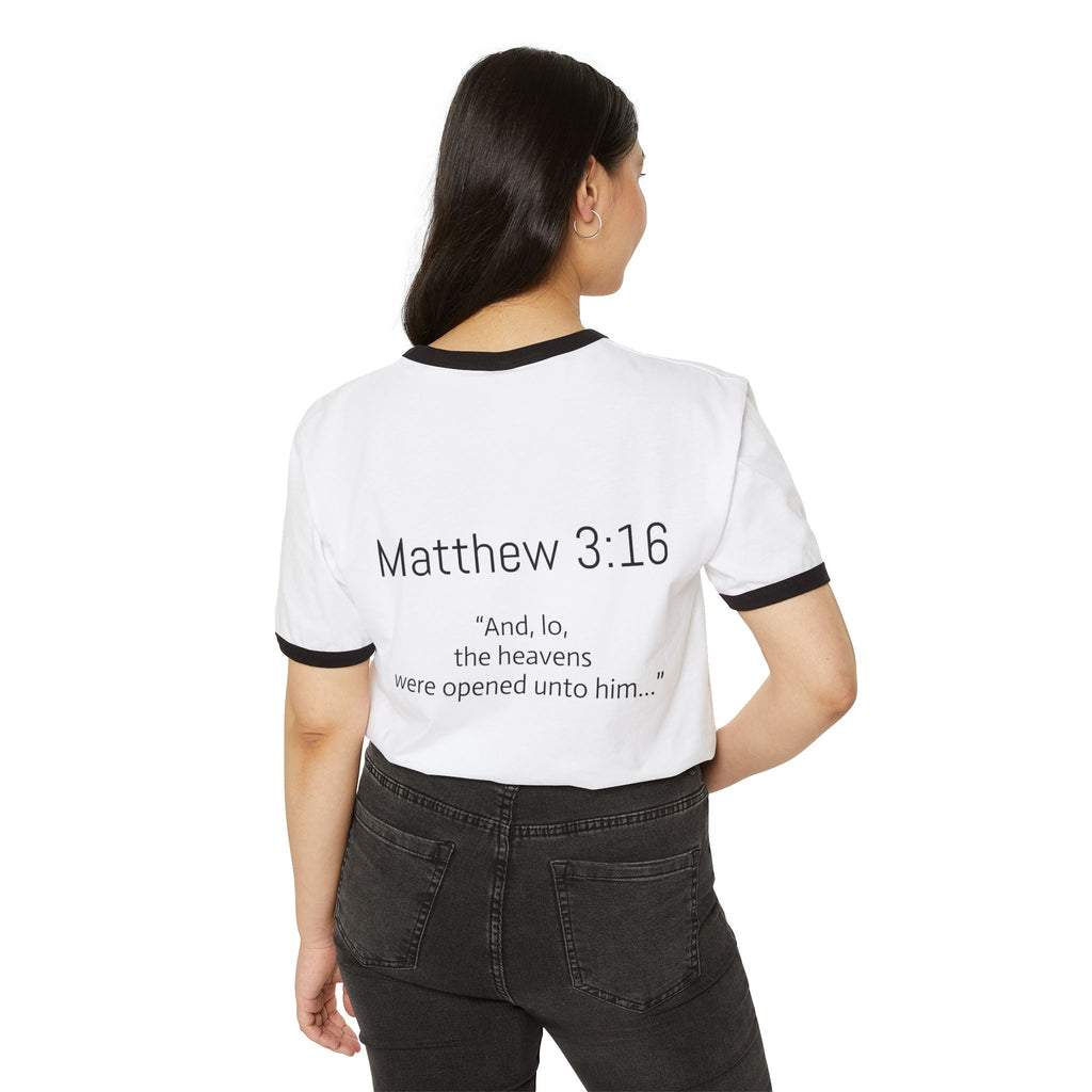Ringer T-Shirt — Matthew 3:16 'And, lo, the heavens were opened unto him' Christian Faith Tee